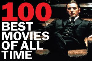 best movies of all time top 100